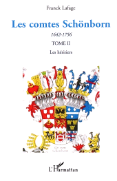 E-book, Les comtes Schönborn (1642-1756) : Tome 2 : Les héritiers, L'Harmattan