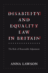 eBook, Disability and Equality Law in Britain : The Role of Reasonable Adjustment, Hart Publishing