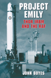 E-book, Project Emily: Thor IRBM and the RAF, The History Press