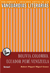 eBook, Las vanguardias literarias en Bolivia, Colombia, Ecuador, Perú y Venezuela : bibliografía y antología crítica, Iberoamericana Editorial Vervuert