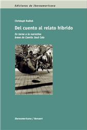 E-book, Del cuento al relato híbrido : en torno a la narrativa breve de Camilo José Cela, Iberoamericana Editorial Vervuert