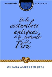 E-book, De las costumbres antiguas de los naturales del Pirú, Iberoamericana Editorial Vervuert