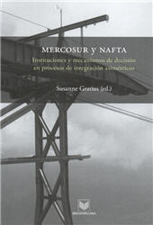 E-book, Mercosur y Nafta : instituciones y mecanismos de decisión en procesos de integración asimétricos, Iberoamericana Editorial Vervuert
