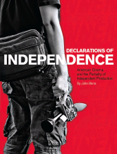 E-book, Declarations of Independence : American Cinema and the Partiality of Independent Production, Intellect