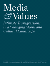 E-book, Media and Values : Intimate Transgressions in a Changing Moral and Cultural Landscape, Intellect