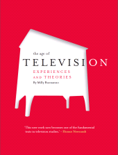 E-book, The Age of Television : Experiences and Theories, Intellect