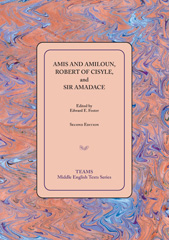 eBook, Amis and Amiloun, Robert of Cisyle, and Sir Amadace, Medieval Institute Publications