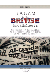 E-book, Islam in the British Broadsheets : The Impact of Orientalism on Representations of Islam in the British Press, Ithaca Press