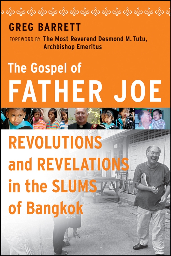 eBook, The Gospel of Father Joe : Revolutions and Revelations in the Slums of Bangkok, Jossey-Bass