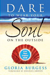 E-book, Dare to Wear Your Soul on the Outside : Live Your Legacy Now, Jossey-Bass