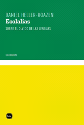 E-book, Ecolalias : Sobre el olvido de las lenguas, Katz Editores