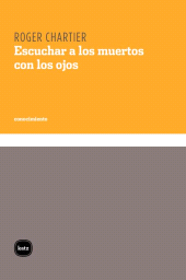E-book, Escuchar a los muertos con los ojos : Lección inaugural en el Collège de France, Katz Editores