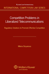 E-book, Competition Problems in Liberalized Telecommunications, Stoyanova, Milena, Kluwer Law International