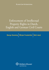 E-book, Enforcement of Intellectual Property Rights in Dutch, English and German Civil Procedure, Cumming, George, Kluwer Law International