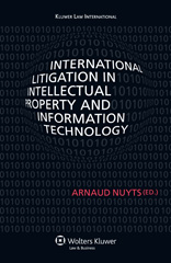E-book, International Litigation in Intellectual Property and Information Technology, Kluwer Law International