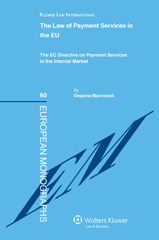 E-book, The Law of Payment Services in the EU : The EC Directive on Payment Services in the Internal Market, Mavromati, Despina, Kluwer Law International