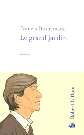 E-book, Le Grand jardin, Éditions Robert Laffont