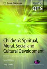 E-book, Children's Spiritual, Moral, Social and Cultural Development : Primary and Early Years, Learning Matters