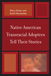 eBook, Native American Transracial Adoptees Tell Their Stories, Lexington Books
