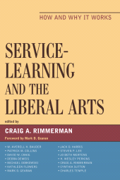 E-book, Service-Learning and the Liberal Arts : How and Why It Works, Lexington Books