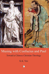 E-book, Musing with Confucius and Paul : Toward a Chinese Christian Theology, The Lutterworth Press