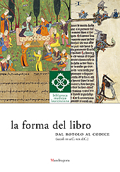 E-book, La forma del libro : dal rotolo al codice (secoli III a.C.-XIX d.C.), Mandragora