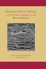 E-book, Assyrian Stone Vessels and Related Material in the British Museum, Oxbow Books