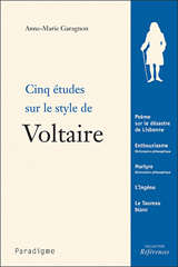 E-book, Cinq études sur le style de Voltaire, Garagnon, Anne-Marie, Éditions Paradigme