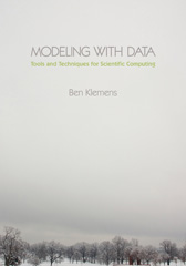 E-book, Modeling with Data : Tools and Techniques for Scientific Computing, Princeton University Press