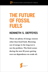 eBook, The Future of Fossil Fuels : From Hubbert's Peak, Princeton University Press