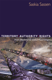 E-book, Territory, Authority, Rights : From Medieval to Global Assemblages, Princeton University Press