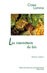 E-book, Les intermittents du bio : Pour une sociologie pragmatique des choix alimentaires émergents, Lamine, Claire, Éditions Quae