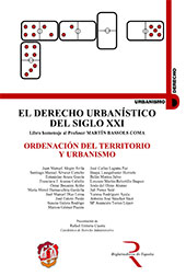 eBook, El derecho urbanístico en el siglo XXI : homenaje al profesor Martín Bassols Coma : 2. Urbanismo y Estado de las Autonomías, Reus