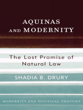 E-book, Aquinas and Modernity : The Lost Promise of Natural Law, Rowman & Littlefield