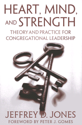 E-book, Heart, Mind, and Strength : Theory and Practice for Congregational Leadership, Rowman & Littlefield