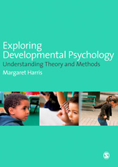 eBook, Exploring Developmental Psychology : Understanding Theory and Methods, Harris, Margaret, Sage