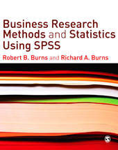 E-book, Business Research Methods and Statistics Using SPSS, Burns, Robert P., Sage