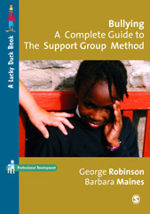 E-book, Bullying : A Complete Guide to the Support Group Method, Robinson, George, Sage