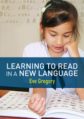 E-book, Learning to Read in a New Language : Making Sense of Words and Worlds, Gregory, Eve., Sage