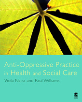 eBook, Anti-Oppressive Practice in Health and Social Care, Nzira, Viola, Sage