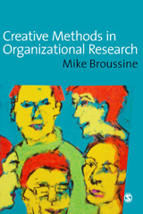 E-book, Creative Methods in Organizational Research, Sage