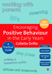 E-book, Encouraging Positive Behaviour in the Early Years : A Practical Guide, Drifte, Collette, Sage