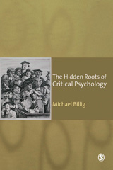 E-book, The Hidden Roots of Critical Psychology : Understanding the Impact of Locke, Shaftesbury and Reid, Billig, Michael, Sage