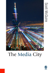 E-book, The Media City : Media, Architecture and Urban Space, Sage