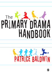 E-book, The Primary Drama Handbook, Baldwin, Patrice, Sage