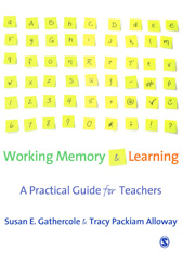 E-book, Working Memory and Learning : A Practical Guide for Teachers, Gathercole, Susan, Sage