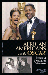 E-book, African Americans and the Oscar : Decades of Struggle and Achievement, Scarecrow Press