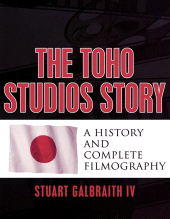 E-book, The Toho Studios Story : A History and Complete Filmography, Scarecrow Press