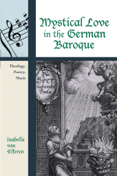 E-book, Mystical Love in the German Baroque : Theology, Poetry, Music, Scarecrow Press