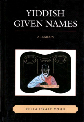 eBook, Yiddish Given Names : A Lexicon, Scarecrow Press